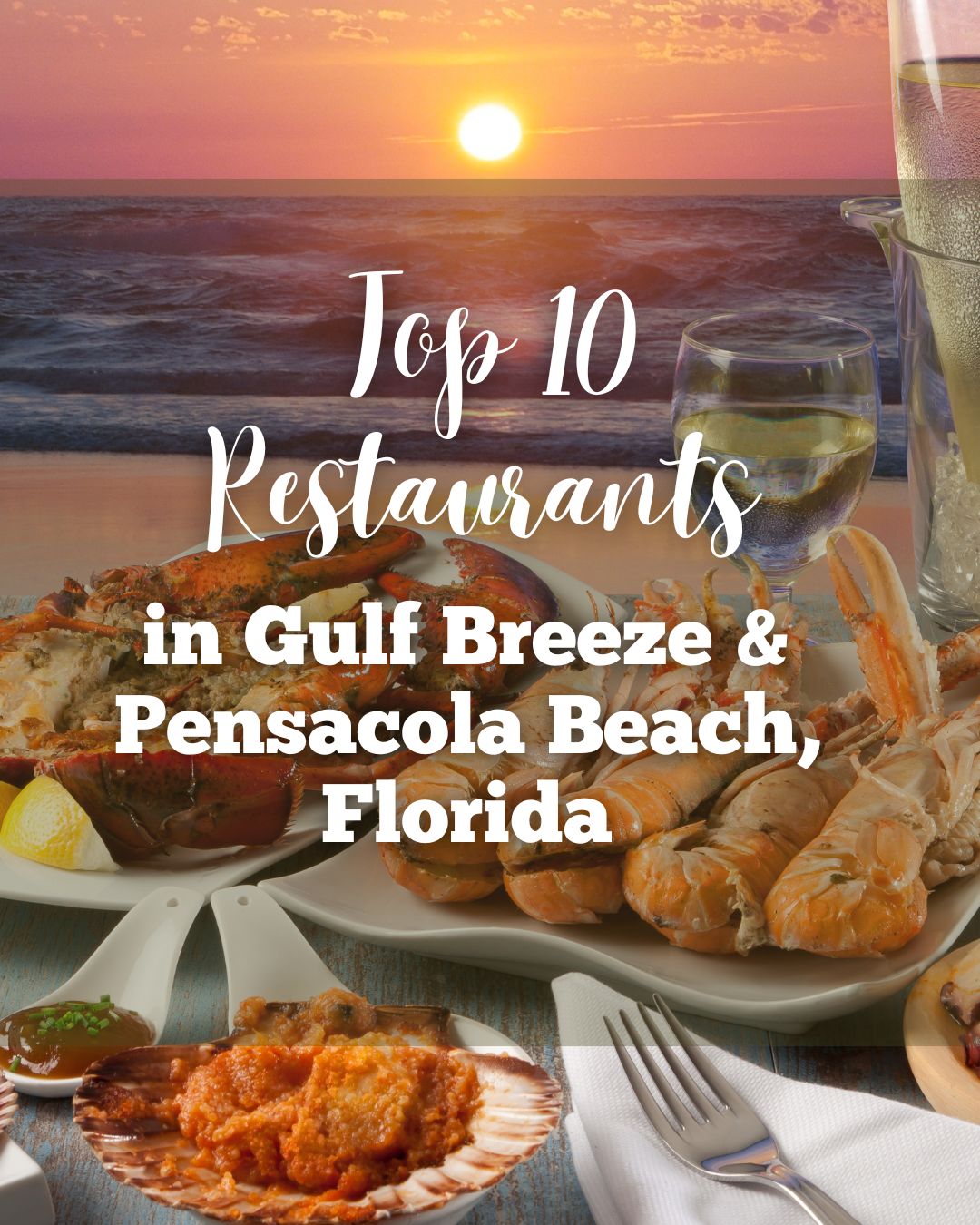 Top 10 Restaurants in Gulf Breeze and Pensacola Beach, Florida