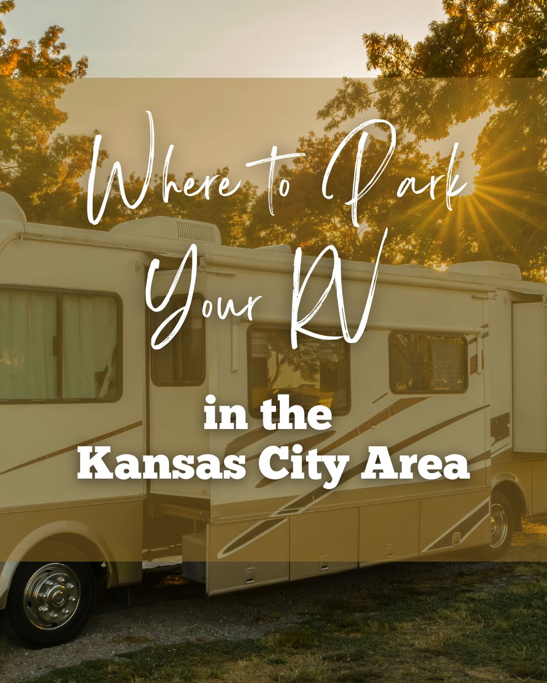Where to Park Your RV in the Kansas City Area